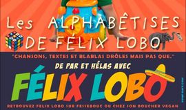 « Les alphabêtises de Félix LOBO »