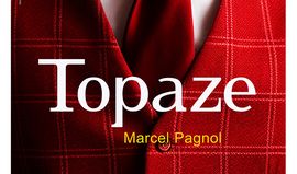 « TOPAZE » par le Théâtre d’Y Voir