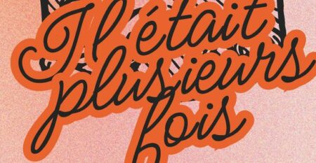 Il etait plusieurs fois2025-300-870300 Il etait plusieurs fois2025-300-870300