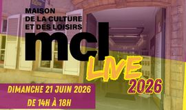 MCL LIVE 2026 { Journée Portes Ouvertes }